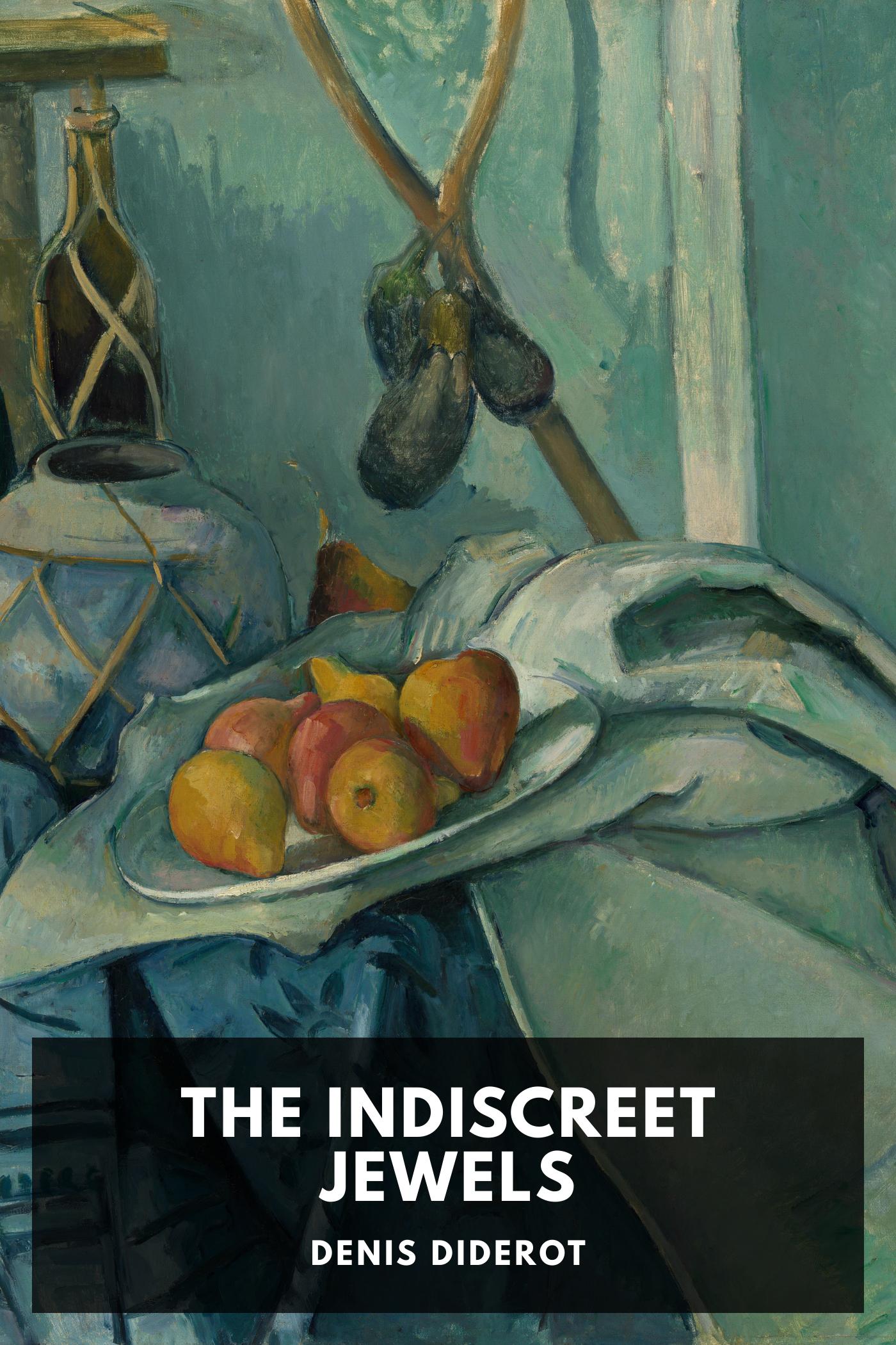 The Indiscreet Jewels - Denis Diderot